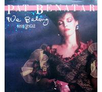 Pat Benatar - We belong (incl. '84 Re-Mix of 'We live for love') [VINYL]