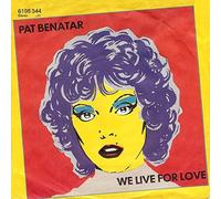 Pat Benatar - We belong (incl. '84 Re-Mix of 'We live for love') [VINYL]