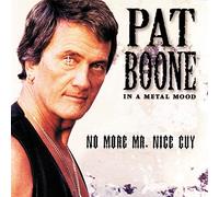 Pat Boone - In A Metal Mood - No More Mr Nice Guy