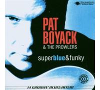 Pat Boyack - Super Blue & Funky