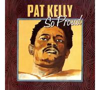Pat Kelly - So Proud