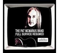Pat Mcmanus Band - Full Service Resumed