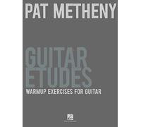 Pat Metheny – Guitar Etudes – Warm-Up Exercises for Guitar