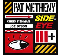 Pat Metheny - Side-Eye III+ [VINYL] Pre-sale 27/02/26