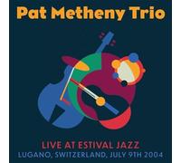 Pat Metheny Trio - Live At Estival Jazz, Lugano, July 9th 2004 (2cd)