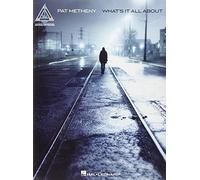 Pat Metheny: What's it All About (Guitar Recorded Versions)