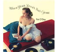 PAT ODAY - When Your Lover Has Gone