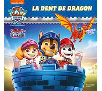 Pat' Patrouille - Rescue Knights - La dent de dragon