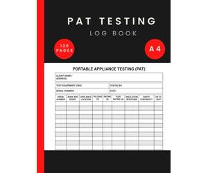 Pat Testing Log Book A4: Portable Appliance Testing of Electrical Equipment Logbook | Record More than 2000 Entries| Electrical Appliances Safety Certificate.