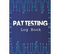 Pat testing log book: Portable Appliance Testing Certificate - Pat test certificate book - Appliance Register - Testing of Electrical Equipment - Pat ... - Electrical Appliances Safety Certificate