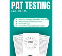 Pat Testing Log Book: Professional Pat Testing Record Book | Electrical Equipment Control Log Book | Heath & Safety Compliance Record Book | For Businesses, Schools and Landlords