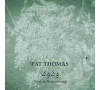Pat Thomas - Wadud (Most Loving)