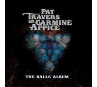 Pat Travers & Carmine Appice - The Balls Album [VINYL]