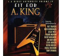 Pat Travers - L.A. Blues Authority Vol.4 Fit For A. King