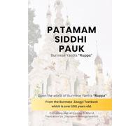 Patamam Siddhi Pauk - Burmese Yantra “Ruppa”: Open the world of Burmese Yantra “Ruppa” by delve into the Burmese Zawgyi book, which is over 100 years ... Esoteric Traditions: A Two-Book Bundle)