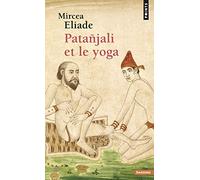 Patanjali Et Le Yoga (Points sagesses)