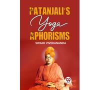 Patanjali'S Yoga Aphorisms