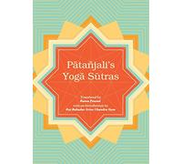 Patanjalis Yoga Sutras with the Commentary of Vyasa and the Gloss of Vachaspati Misra