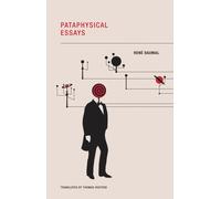 Pataphysical Essays
