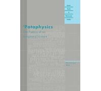 Pataphysics: The Poetics of an Imaginary Science (Avant-Garde & Modernism Studies)