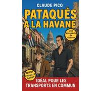 Pataquès à la Havane: Cuba, un manchot et une mission impossible : Un roman policier plein d’humour pour les vacances