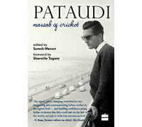 Pataudi: Nawab of Cricket