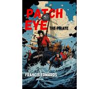 Patch Eye, the Pirate (Edition1)