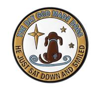 Patch Nation The Day God Made Dogs Metal Pin Badge Brooch