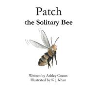 Patch the Solitary Bee