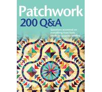 Patchwork 200 Q&A: Questions Answered on Everything from Basic Blocks to Accurate Binding
