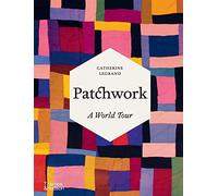 Patchwork : A World Tour