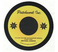 PATCHWORK INC/MICHAEL DAMANI - It's Just The Rain - Vinyl (7")