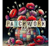 Patchwork Pott Malbuch für Erwachsene: Patchwork Malbuch für Erwachsene | Blumentopf Blumen Malbuch | Muster Blumen Graustufen Malbuch | Tolle ... Coloring Book: 4 (Patchwork Coloring Books)