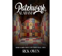 Patchwork: Short Stories from a Southern Small Town