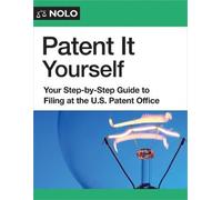 Patent It Yourself, Blau, David E, Paperback