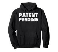 Patent Pending Funny Future Inventor Entrepreneur Pullover Hoodie