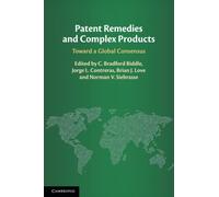 Patent Remedies and Complex Products: Toward a Global Consensus