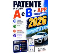 Patente A e B con APP Interattiva: Teoria semplice e sintetica, scarica l’app con esercizi interattivi e simulazioni d’esame.