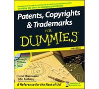 Patents, Copyrights and Trademarks For Dummies
