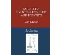 PATENTS FOR INVENTORS, ENGINEERS, AND SCIENTISTS: 2nd Edition