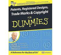 Patents, Registered Designs, Trade Marks and Copyright For Dummies