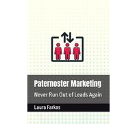 Paternoster Marketing: Never Run Out of Leads Again