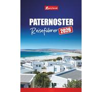 PATERNOSTER REISEFÜHRER 2026: Erkunden Sie Südafrikas Westküste, Fischrestaurants, Strände, lokale Kultur und Urlaubstipps