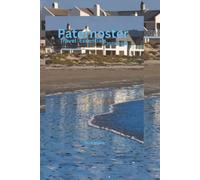 Paternoster Travel Guide Essentials 2026-2028: A Complete West Coast Travel Companion for Beaches, Culture, Food, Nature, and Slow Travel Adventures in South Africa