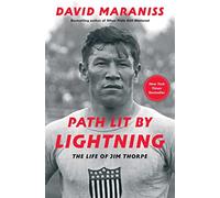 Path Lit by Lightning: The Life of Jim Thorpe