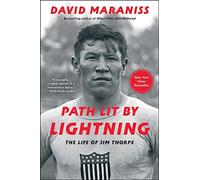 Path Lit by Lightning: The Life of Jim Thorpe