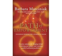 Path of Empowerment: Pleiadian Wisdom for a World in Chaos