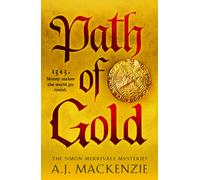 Path of Gold : A richly detailed and gripping historical crime thriller