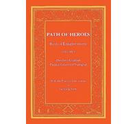 Path of Heroes: Birth of Enlightenment (Tibetan Translation Series)