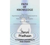 Path of Knowledge Part 2: Experiments and Self-evaluations for seekers